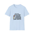 Its all shits and giggles...Unisex Softstyle T-Shirt.