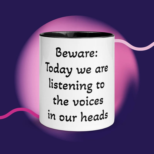 Beware the Voices mug: Mug with Color Inside